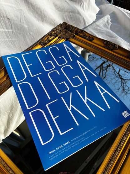 ·DEGGA DIGGI DIKKA·
