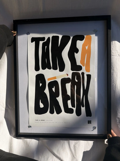 ·TAKE A BREAK·
